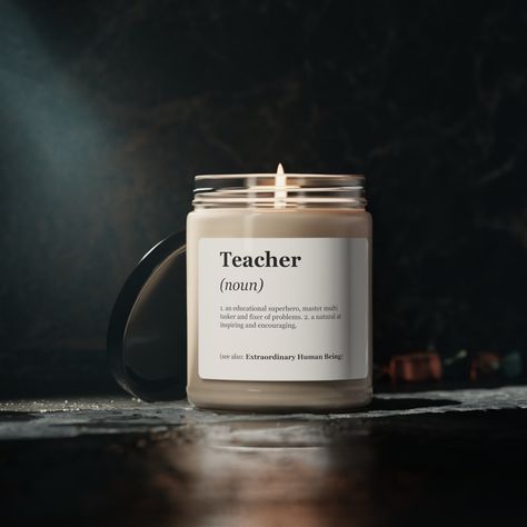 "Honor the exceptional educators in your life with our heartwarming teacher definition candle. It's the perfect gift for Teacher Appreciation Week, end-of-year celebrations, or simply to show your gratitude for their tireless dedication and guidance. Let its soothing glow and uplifting fragrance serve as a heartfelt token of appreciation for the remarkable impact they make in shaping young minds. **This design can also be available as a tote bag, accessory pouch/bag, or coffee mug. These scented Simple Teacher Gifts, Teacher Candle Gift, Teacher Candle, Easy Teacher Gifts, Teacher Definition, Gifts Teacher, Teacher Appreciation Week, Gift For Teacher, Gifts For Teachers