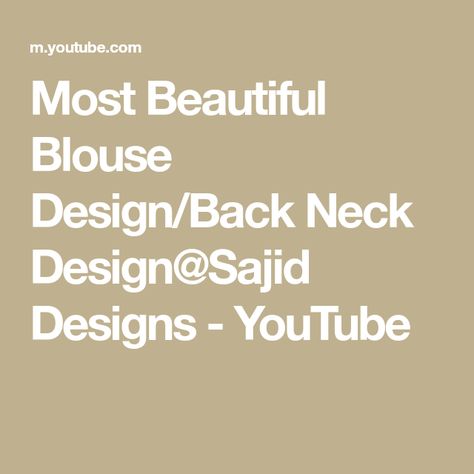 Most Beautiful Blouse Design/Back Neck Design@Sajid Designs - YouTube Beautiful Blouse Designs, Tailoring Classes, Back Neck Design, Netted Blouse Designs, Blouse Back Neck, Silk Thread Earrings, Backless Blouse Designs, Embroidery Online, Blouse Back Neck Designs