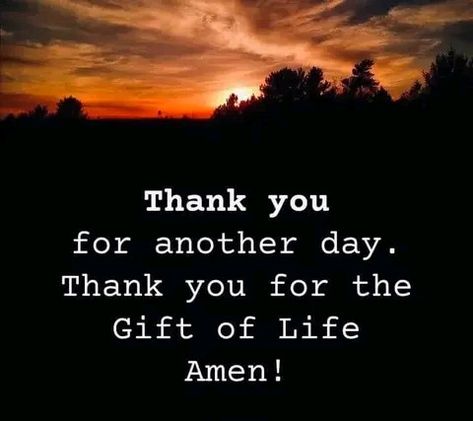 Motivational quote,  positive quote, inspirational quotes, daily quote, powerful quote. Thank You God For Another Day, Thank God Quotes, Quote Positive, Best Bible Verses, Prayer For The Day, Daily Quote, Thank You Quotes, Quotes Daily, Prayer For Today