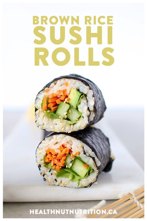 Sushi made easy with these healthy brown rice rolls stuffed with colourful veggies all wrapped up in toasted seaweed. Rice Sushi Rolls, Vegetarian Sushi Rolls, Brown Rice Sushi, Healthy Brown Rice, Healthy Sushi, Rice Sushi, Vegetarian Sushi, What Is Healthy Food, Sushi Roll Recipes