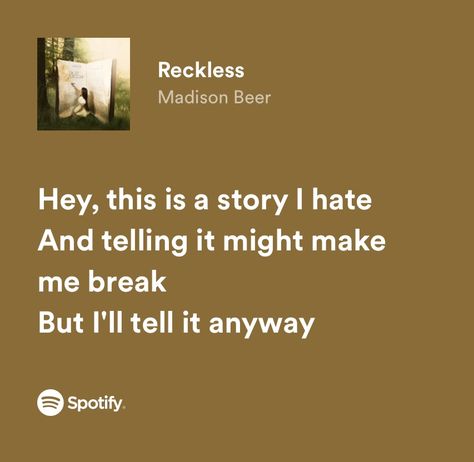 Reckless Lyrics, Madison Beer Reckless, Madison Beer Lyrics, Relatable Lyrics, Beer Quotes, Comfort Quotes, Lyric Poster, Cute Song Lyrics, Draw On Photos