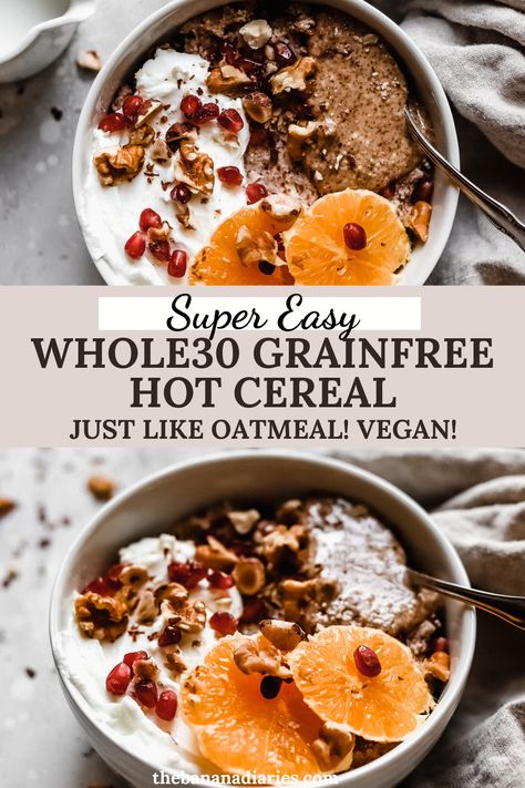 Whole30 Eggless Breakfast Ideas, Paleo Breakfast No Eggs No Dairy, Paleo Breakfast Bowl Recipes, Whole 30 Oatmeal Recipes, Whole 30 Breakfast Sweet, Whole 30 No Eggs, Egg And Grain Free Breakfast, Paleo Breakfast Without Eggs, No Egg Whole 30 Breakfast