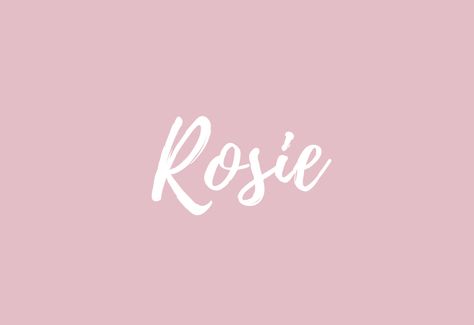 Rosie Name, Rockabilly Baby, Baby Name Meaning, One More Night, Wild Love, Words Wallpaper, Baby Names And Meanings, Name Meaning