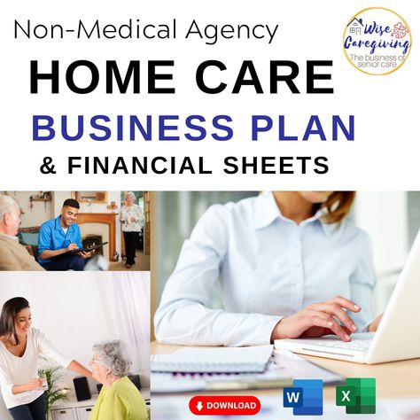 Home Care Agency, Care Homes, Practical Nursing, Business Funding, Goal Planner, Marketing Budget, Business Sales, Senior Care, Business Checks