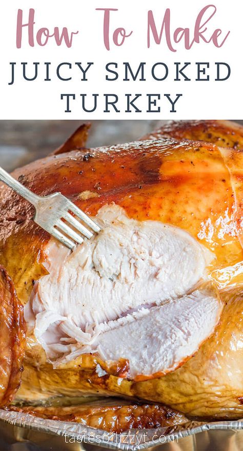 Best Smoked Turkey Recipe, Smoked Turkey Rub Recipes, Best Smoked Turkey, Smoked Turkey Rub, Smoked Whole Turkey, Turkey Rub Recipes, Easy Thanksgiving Turkey, Smoked Turkey Recipes, Smoked Turkey Breast