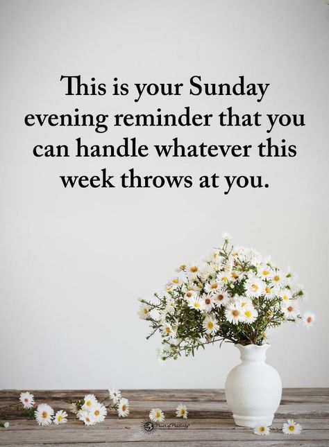 This is your Sunday evening reminder that you can handle whatever this week throws at you. Sunday Evening Reminder, Boho Mom, Evening Quotes, Body Shop At Home, Happy Good Morning Quotes, Postnatal Workout, Sunday Quotes, Sunday Evening, Health Eating