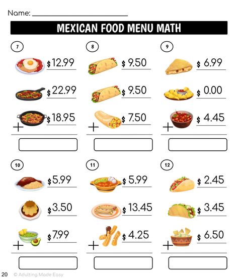 Simplified Functional & differentiated life skills addition problems using priced menus for a Mexican restaurant with tacos, burritos, beans, rice, chips & salsa and more!   Financial literacy, consumer math, morning work, money math, packets, Spanish, cinco de mayo   This comes with: 40 worksheets 4 levels 3 step addition Worksheets with pre-populated prices to ... Menu Math, Mexican Food Menu, Rice Chips, Life Skills Kids, Chips Salsa, Consumer Math, Life Skills Class, Math Addition Worksheets, Money Math