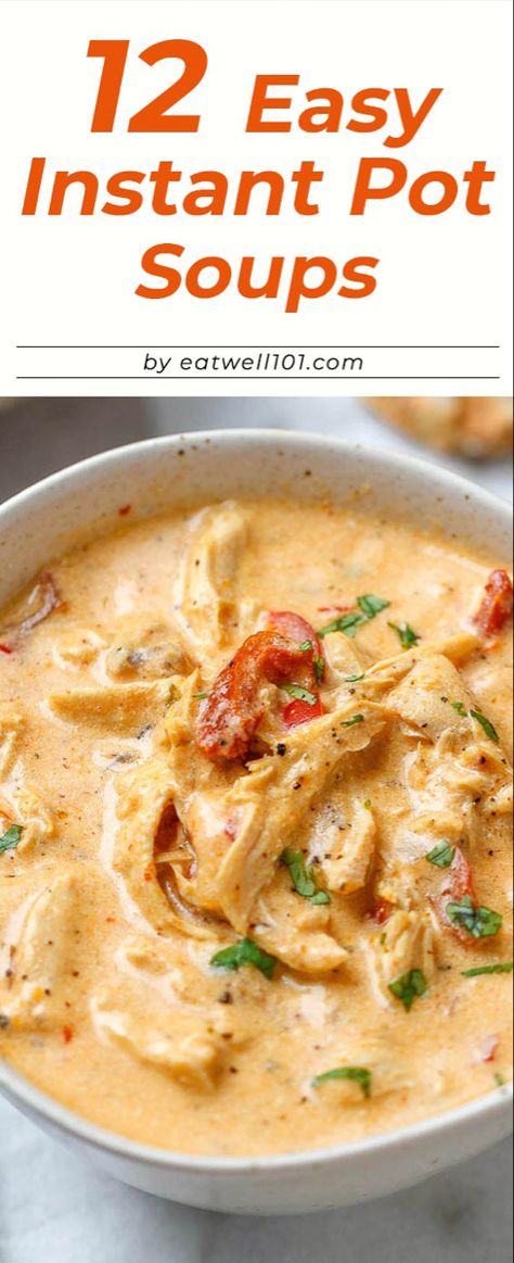 12 Hearty Instant Pot Soup Recipes - #instantpot #soup #eatwell101 #recipes - Cooking these Instant Pot soups takes almost as little effort as slurping them up! Instapot Accessories, Instant Pot Creamy Chicken Soup, Princess Recipes, Instant Pot Soups, Easy Chicken Soup, Creamy Chicken Soup, Instant Pot Soup Recipes, Weekend Cooking, Instant Pot Soup