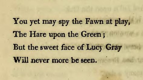 “lucy gray” by william wordsworth (1799) Lucy Gray Quotes, Serena Thompson, Lucy Gray Baird Fanart, Summer Slasher, Grey Quotes, William Wordsworth, Rachel Zegler, Suzanne Collins, Hunger Games Trilogy