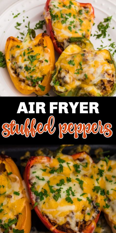 Stuffed Bell Peppers Small Batch, Fresh And Lean Recipes, Air Fryer Recipes Healthy Dinners Beef, Stuffed Peppers Air Fryer Recipes, Easy Stuffed Bell Peppers Air Fryer, Air Fry Stuffed Bell Peppers, Air Fryer Recipes With Ground Beef, Cheap Healthy Air Fryer Meals, Easy Weeknight Dinners Healthy Air Fryer