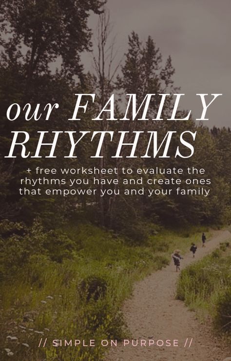 Weekly Family Traditions, Weekly Rhythm, Family Routine, Rhythm Worksheets, Family Vision, Family Priorities, Daily Rhythm, Minimalist Family, Steiner Waldorf