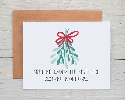 Dirty Christmas Cards, Christmas Stall Ideas, Funny Christmas Messages, Funny Notes, Funny Retirement Cards, Meet Me Under The Mistletoe, Craft Presents, Funny Christmas Card, Thank You Card Size