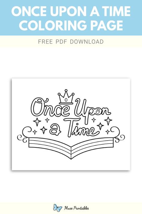 Free printable once upon a time coloring page. Download it at https://museprintables.com/download/coloring-page/once-upon-a-time/ Once Upon A Time Coloring Pages, 2023 2024, Coloring Page, Once Upon A Time, Free Printables, Free Printable, Fairy Tales, Coloring Pages, I Hope