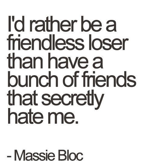 I’d Rather Be A Friendless Famous Quotes About Life, Jack Kerouac, True Friends, A Quote, Friends Quotes, Famous Quotes, Friendship Quotes, The Words, Great Quotes