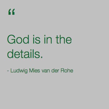 Architectural Modernist God Is In The Details Mies Van Der Rohe, God Is In The Details Quote, Mies Van Der Rohe Quotes, Arch Quotes, God Is In The Details, Details Quotes, Ludwig Mies Van Der Rohe, Minimalist Quotes, Architecture Quotes