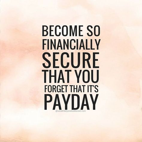 Become so financially #secure that you forget that it's #payday. Financial Freedom Quotes, Freedom Video, Personal Finance Quotes, Financially Secure, Business Website Templates, Finance Quotes, Work Quotes Inspirational, Money On My Mind, Quote Of The Week