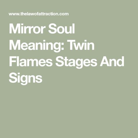 Mirror Soul, Twin Flame Stages, Soul Meaning, Twin Flame Relationship, Twin Flame Love, Different Signs, Soul Connection, Finding Your Soulmate, Twin Flames