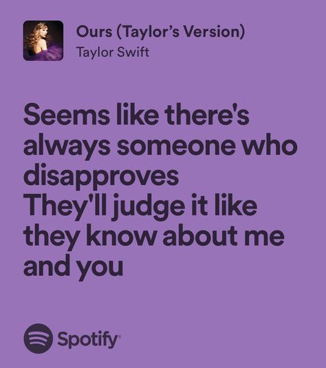 Ours Taylor Swift Lyrics, Ours Taylor Swift, Taylor Swift Song Lyrics, Taylor Swift Speak Now, Taylor Lyrics, Speak Now, Lyrics Aesthetic, Me Too Lyrics, Taylor Swift Songs