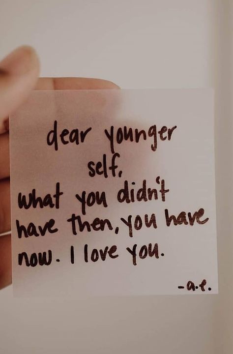 Dear Younger Self, Younger Self, Poetic Words, Affirmation Quotes, True Quotes, Cover Photos, Tattoo Quotes, Affirmations, I Love You