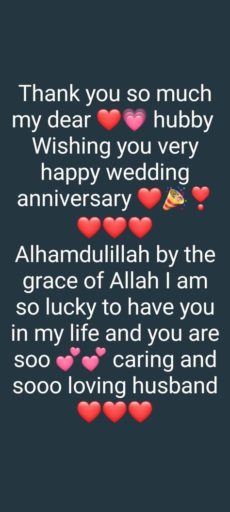 Anniversary Shayari For Husband, Happy Nikkah Anniversary Hubby, Wedding Anniversary Status For Husband, My Wedding Anniversary Status, Happy Aniversary Wishes Husband, Nikkah Anniversary Wishes For Husband, Islamic Anniversary Wishes For Husband, Happy Anniversary Hubby Quotes, Happy Anniversary My Love My Husband