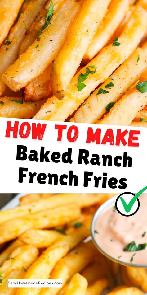 French Fries Homemade, Ranch Fries, French Fries Recipes, Homemade Dipping Sauce, Fries Homemade, Oven Baked French Fries, Crinkle Fries, Southern Comfort Food Recipes, Super Easy Appetizers