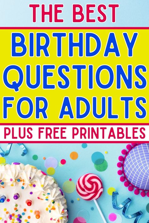 birthday questions for adults Birthday Questionnaire For Adults, Birthday Questions For Teens, Birthday Questions For Adults Fun, Birthday Interview For Adults, Birthday Quiz Questions Party Games, Birthday Quiz Questions Adult, Free Printable Games For Adults, Birthday Trivia Questions For Adults, Birthday Questions For Adults