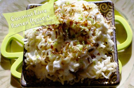 Coconut Lime Ramen Dessert Top Ramen Hacks, Tightwad Gazette, Ramen Noodles Recipes, Noodle Meals, Easy Bake Oven Mixes, Easy Bake Oven Recipes, White Chocolate Coconut, Ramen Hacks, Cheap Breakfast