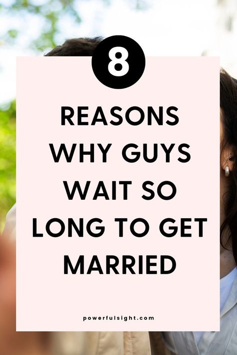 Why Do Guys Wait So Long To Get Married? Healthy Relationship Tips, Many Men, Relationship Tips, Healthy Relationships, Got Married, Getting Married, First Time