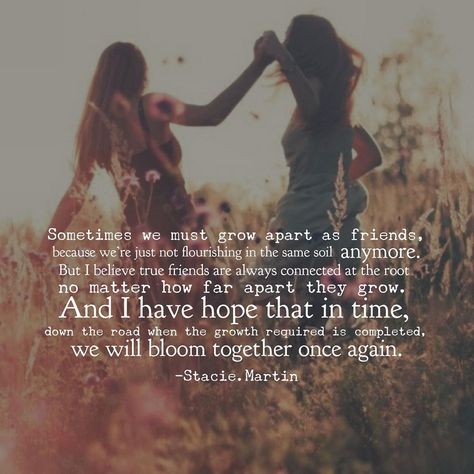 Growing Apart From Friends, Friends Growing Apart, Growing Apart, Sayings And Phrases, Growth Quotes, Lovely Quote, True Friends, Love Words, Friends Quotes