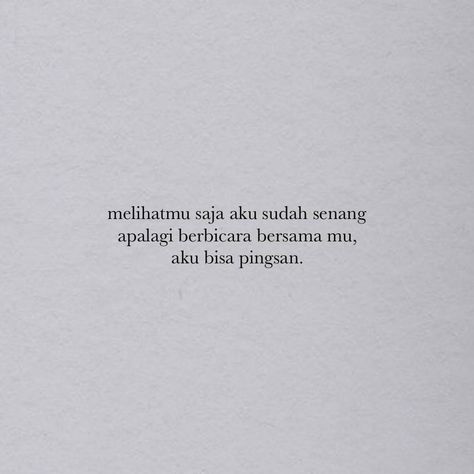 Quotes Malay, May Quotes, Quotes Lockscreen, Instagram Bio Quotes, Quotes Galau, Cute Texts For Him, Word Definitions, Text For Him, Bio Quotes