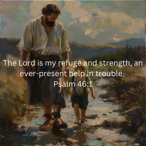 "The Lord is my refuge and strength, an ever-present help in trouble. Psalm 46:1 ���🛡️ #GodIsMyRefuge" The Lord Is My Refuge, Psalm 46 1, Daily Devotions, Psalm 46, Daily Scripture, Daily Devotional, Scripture Verses, The Lord, Psalms