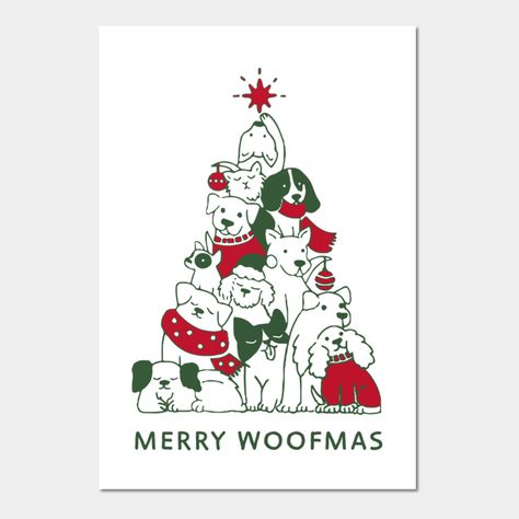 Merry Woofmas Christmas Dog Fan Gift for christmas Dog lover -- Choose from our vast selection of art prints and posters to match with your desired size to make the perfect print or poster. Pick your favorite: Movies, TV Shows, Art, and so much more! Available in mini, small, medium, large, and extra-large depending on the design. For men, women, and children. Perfect for decoration. Christmas Wall Prints, Easy Christmas Drawings, Xmas Drawing, Merry Woofmas, Pet Christmas Cards, Dog Christmas Card, Christmas Card Crafts, Hand Embroidery Projects, Childrens Christmas