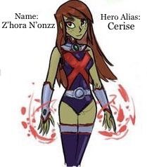 New Young Justice OC! Name: Z’hora N’onzz Earth Name: Zora Nolans  Hero Alias: Cerise Race: mix of Tamaranean(like Starfire) and Green Martian(like Martian Manhunter and Miss Martian) Tamaranean Oc, Young Justice Oc, Green Martian, Villain Ideas, Dc Oc, Oc Name, Miss Martian, Avengers Alliance, Hero Villain