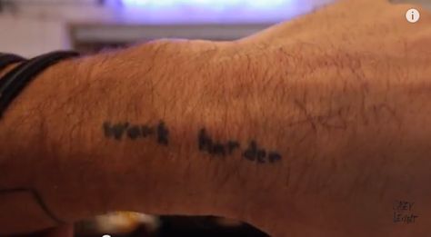 work harder - casey neistat Work Harder Tattoo, Harder Tattoo, Hard Tattoos, Casey Neistat, Party Tattoos, Hair Tattoos, Work Harder, I Cool, Make Sense