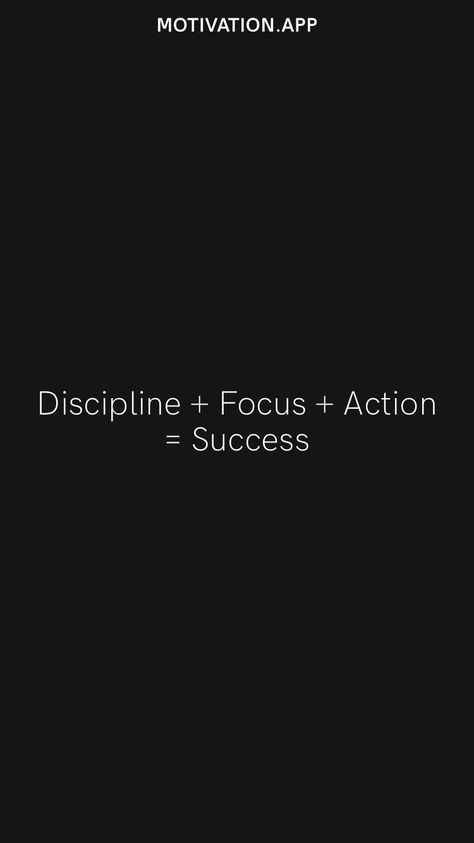 Discipline + Focus + Action = Success From the Motivation app: https://motivation.app/download Discipline + Focus + Action = Success, Focus Consistency Discipline, Discipline Quotes Stay Focused, Connor Core, Discipline Aesthetic, Focused Aesthetic, Relationship Conflict Resolution, Fitness Discipline, Team Dynamics