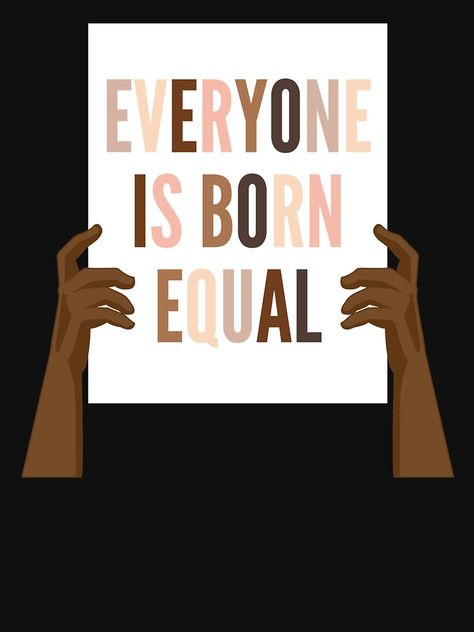 Equal Rights, The Next Generation, Grown Up, Next Generation, Skin Color, No More, Disease, T Shirt