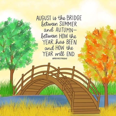 Hello August Images, August Images, Summer Lesson, August Quotes, Bear Quote, Hello August, Summer Quotes, New Month, Lesson Ideas