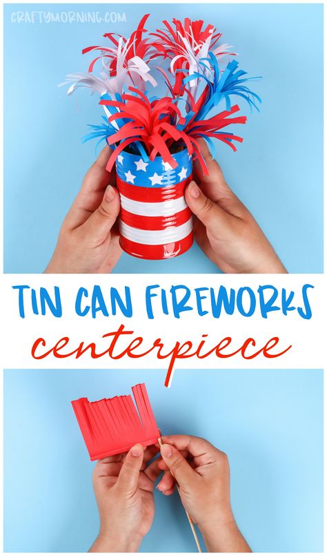 Tin Can Fireworks Centerpiece Craft- 4th of july craft for kids - memorial day art project to make. Fun recycled craft red white and blue! Memorial Day Art, Fireworks Centerpiece, Decor Celebration, Labor Day Crafts, 4th Of July Craft, Fourth Of July Crafts For Kids, Centerpiece Craft, Recycled Crafts Kids, 13 Colonies