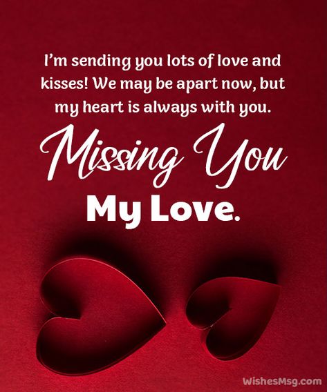 I Miss You Messages, Love You Forever Quotes, Special Love Quotes, Miss You Message, Sweetheart Quotes, Hugs And Kisses Quotes, Love Texts For Him, Love My Husband Quotes, Distance Love Quotes