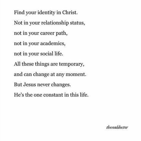 Identity In Christ Quotes, God Quotes Hard Times, Bible Journal Notes, Christ Quotes, The Love Of God, Postive Life Quotes, Senior Quotes, Business Content, Spiritual Truth