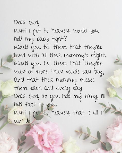 Dear God Until I Get To Heaven Poem about baby loss. Link to Etsy shop where this print is available for purchase as a Digital File Baby In Heaven, Angel Baby Quotes, Loss Of A Baby, Heaven Poems, God Baby, Baby Loss, Simple Baby Shower, Baby S Breath, Pregnancy Loss