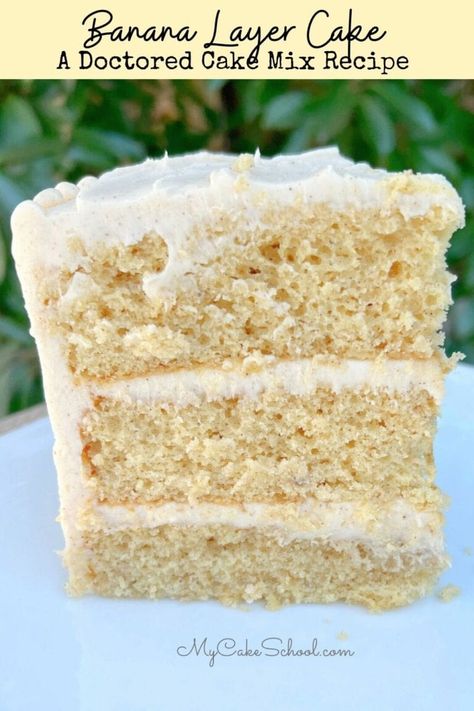 Banana Layer Cake- A Doctored Cake Mix Recipe! So moist and delicious! Box Mix Banana Cake, Yellow Cake Mix Doctored Up, Yellow Cake Mix Hacks Boxes Recipe, Banana Cake Recipe With Box Cake, Banana Cake Mix Recipes, Easy Banana Cake Recipe, Banana Layer Cake, Easy Banana Cake, Banana Cake Mix