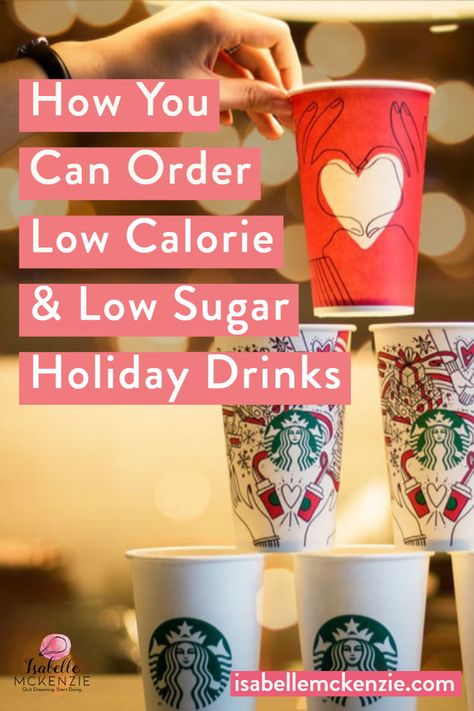 Low Calorie Christmas Starbucks Drinks, Low Calorie Holiday Drinks, Low Calorie Christmas, Starbucks Calories, Holiday Drinks Alcohol Christmas, Low Calorie Starbucks Drinks, Low Carb Starbucks Drinks, Low Carb Starbucks, Holiday Drinks Alcohol