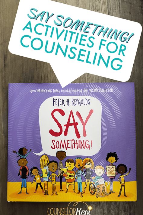 Looking for Say Something book activities for your counseling lessons? You'll love these 9 activities for classroom guidance lessons or small group lessons or individual counseling activities! Say something book companion activities for your counseling activities or classroom lessons. Elementary Guidance Lessons, School Social Work Activities, Activities For Classroom, School Counseling Books, Individual Counseling Activities, Social Work Activities, School Counseling Activities, School Counselor Office, Elementary School Counselor