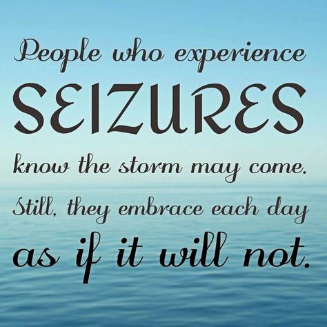 Seizures Quotes, Seizures Non Epileptic, Seizures Awareness, Awareness Quotes, Migraine Relief, Tension Headache, Headache Relief, Neurological Disorders, Inspirational Quotes