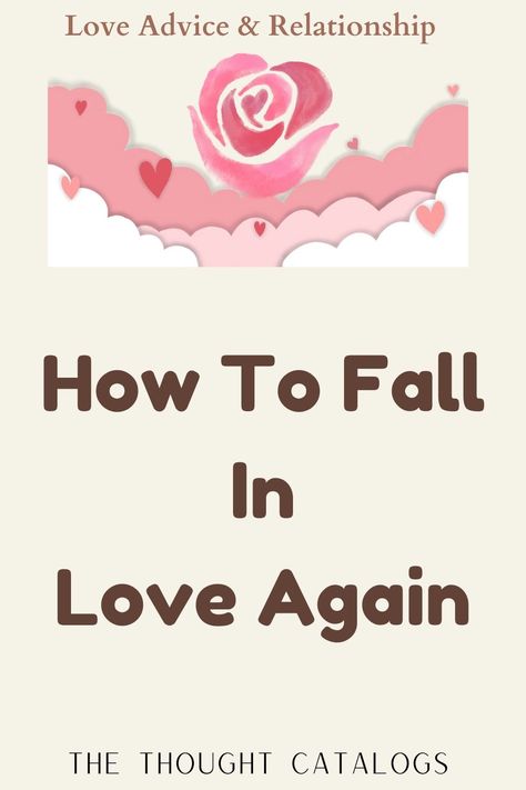 How To Fall In Love Again Love Advice Quotes, Love Letters To Your Boyfriend, Relationships Tips, Quotes Couple, Fall In Love Again, Live Love Life, In Love Again, Love Quotes For Him Romantic, Love Quotes For Boyfriend