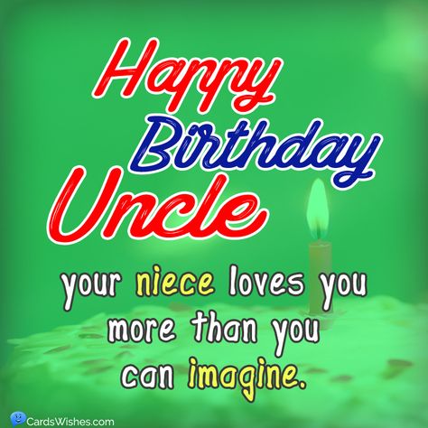 Happy Birthday, Uncle! Top 50 Birthday Wishes for Uncle Happy Birthday Uncle Funny, Happy Birthday Uncle From Niece, Happy Birthday To My Uncle, Uncle Birthday Wishes, Happy Birthday Uncle Quotes, Uncle Birthday Quotes, Birthday Wishes For Uncle, Birthday Notes, Uncle Quotes