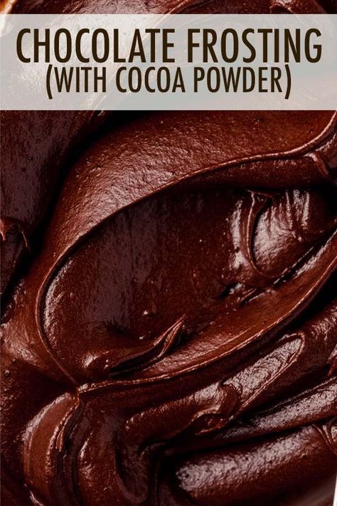 Chocolate Frosting With Cocoa Powder, Easy Chocolate Frosting Recipe, Frosting Without Powdered Sugar, Chocolate Frosting Easy, Chocolate Frosting Recipe Easy, Cookie Dough Cookies, Chocolate Icing Recipes, Senior Meals, Chocolate Buttercream Frosting Recipe