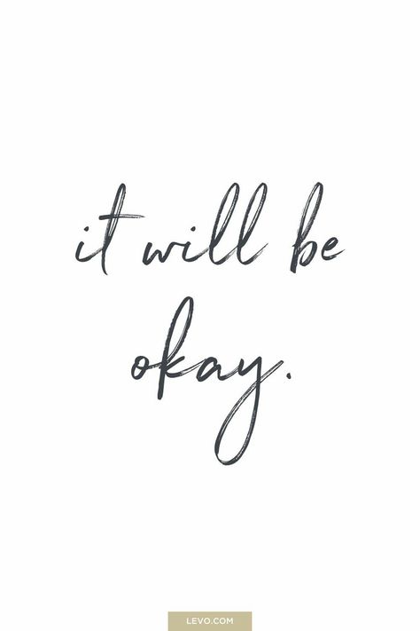 It Will Be Okay, Eckart Tolle, Daily Mantra, Be Okay, Visual Statements, The Words, Beautiful Words, Mantra, Handwriting