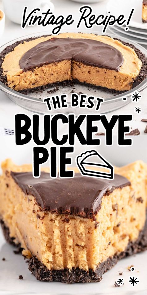 Buckeye Pie Recipe, Buckeye Pie, Pie With Oreo Crust, Easy Pie Recipes, Lost 100 Pounds, Oreo Crust, Peanut Butter Desserts, Easy Pie, Butter Pie